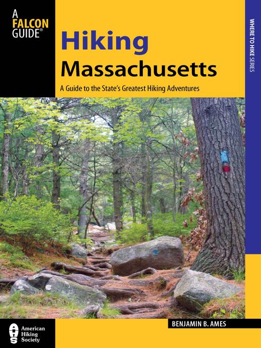 Title details for Hiking Massachusetts by Benjamin Ames - Available